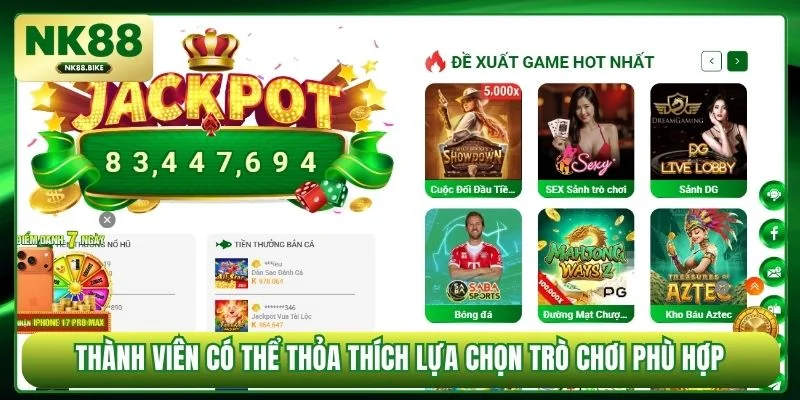Thành viên có thể thỏa thích lựa chọn trò chơi phù hợp